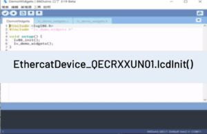 EthercatDevice_QECRXXUN01.lcdInit()